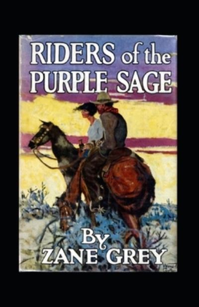 Cover for Zane Grey · Riders of the Purple Sage Illustrated (Taschenbuch) (2022)