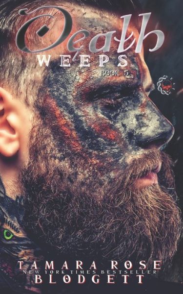 Cover for Tamara Rose Blodgett · Death Weeps (Paperback Book) (2022)