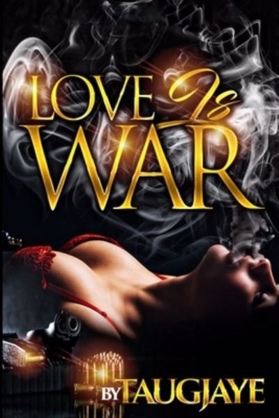 Cover for Taugjaye Crawford · Love Is War: Lover's Until the Grave Deluxe Edition (Paperback Book) (2021)