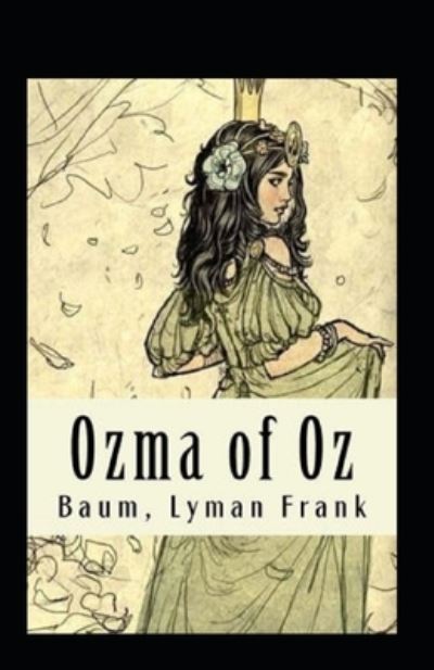 Cover for L Frank Baum · Ozma of Oz Annotated (Pocketbok) (2021)