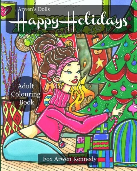 Cover for Fox Arwen Kennedy · Arwen's Dolls Happy Holidays (Paperback Bog) (2020)