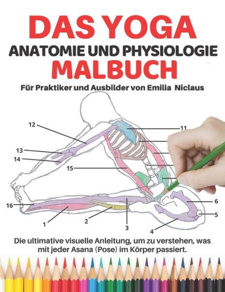 Cover for Emilia · Das Yoga Anatomie und Physiologie Fur Praktiker und Ausbilder (Pocketbok) (2020)