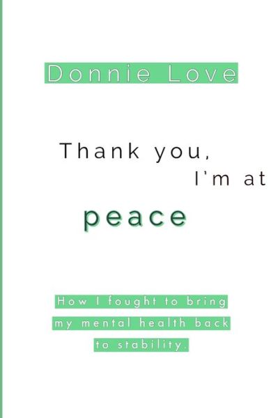 Cover for Donterio Raby · Thank you, I'm at PEACE (Pocketbok) (2020)