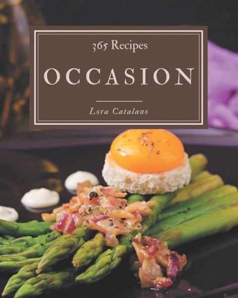 Cover for Lora Catalano · 365 Occasion Recipes (Paperback Book) (2020)