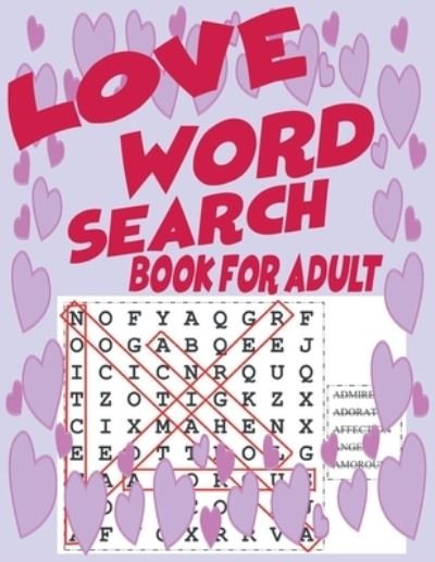 Cover for Belkacem Benkacimi · LOVE word search book for adult (Paperback Bog) (2021)