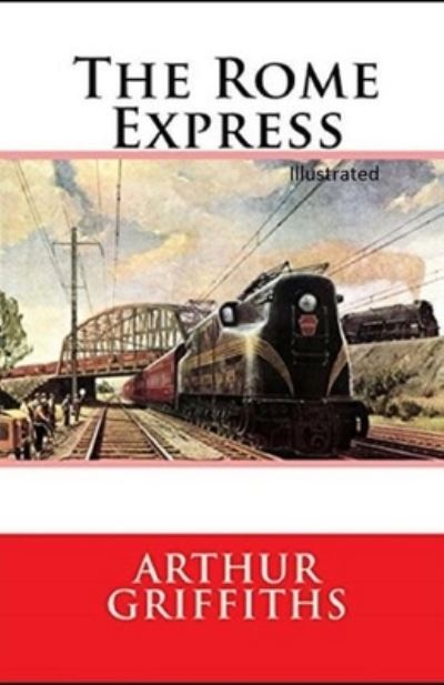 Cover for Arthur Griffiths · The Rome Express Illustrated (Paperback Book) (2021)