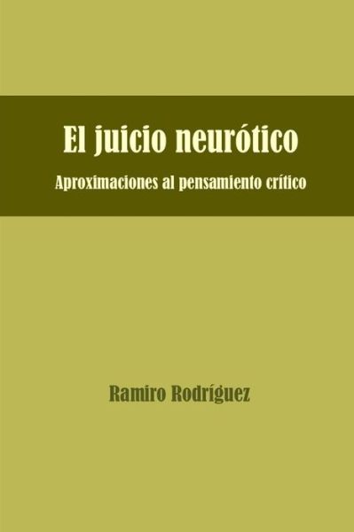 Cover for Ramiro Rodriguez · El juicio neurotico (Paperback Book) (2020)