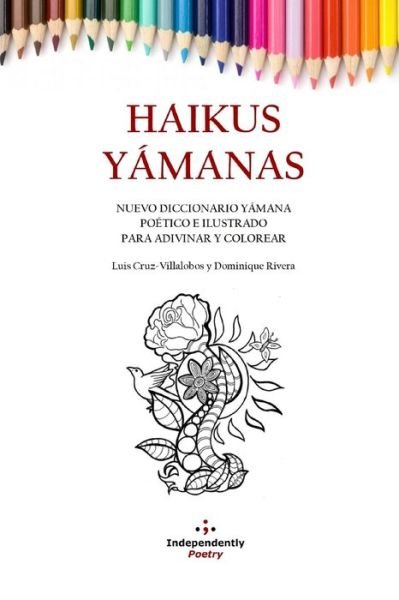 Cover for Luis Cruz-Villalobos · Haikus Yamanas (Taschenbuch) (2020)
