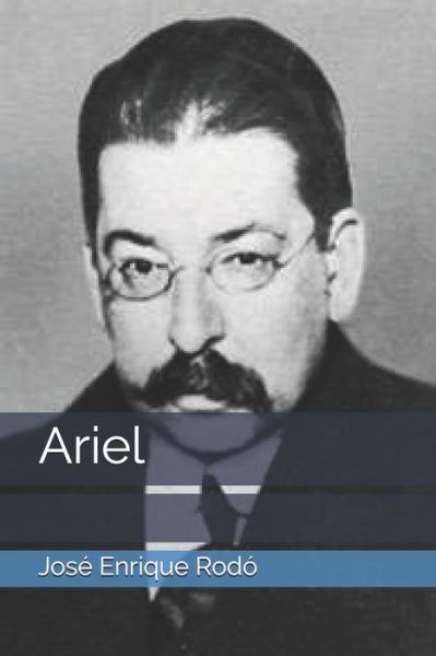 Cover for Jose Enrique Rodo · Ariel (Paperback Book) (2020)