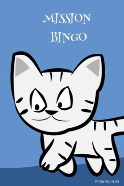 Cover for Gijo G · Mission Bingo (Pocketbok) (2020)