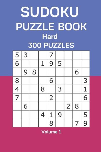 Sudoku Puzzle Book Hard - James Watts - Books - Independently Published - 9798677084713 - August 20, 2020