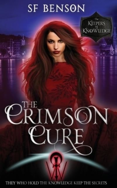 Cover for Sf Benson · The Crimson Cure (Pocketbok) (2021)
