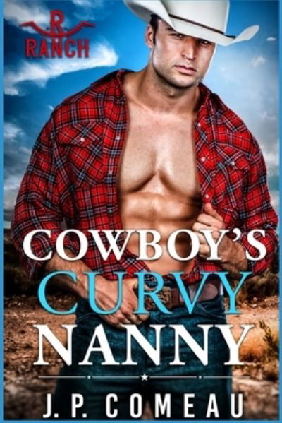 Cover for J P Comeau · Cowboy's Curvy Nanny (Paperback Bog) (2021)