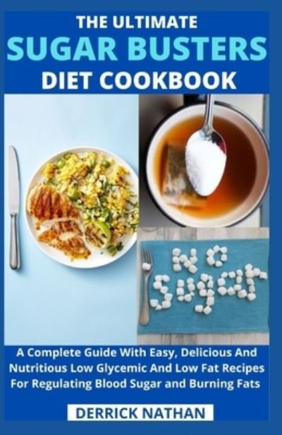 Cover for Derrick Nathan · The Ultimate Sugar Busters Diet Cookbook (Paperback Book) (2021)