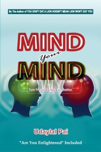 Cover for Udaylal Pai · Mind Your Mind (Paperback Book) (2021)