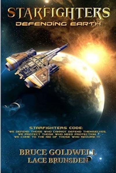 Cover for Lace Brunsden · Starfighters - Defending Earth - Starfighters (Paperback Bog) (2022)