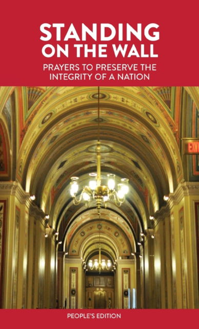 Cover for Jannah Scott · Standing on the Wall: Prayers to Preserve the Integrity of a Nation - People's Edition (Paperback Book) (2022)