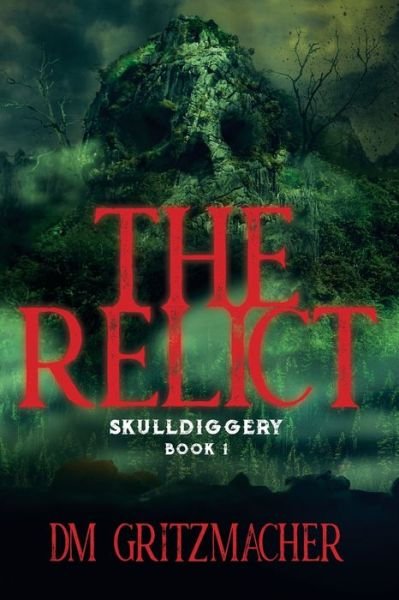 Cover for DM Gritzmacher · The Relict (Pocketbok) (2022)