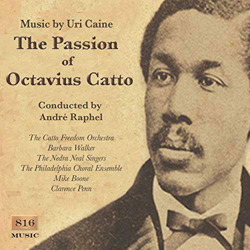 Cover for Caine · Passion of Octavius Catto (CD) (2020)