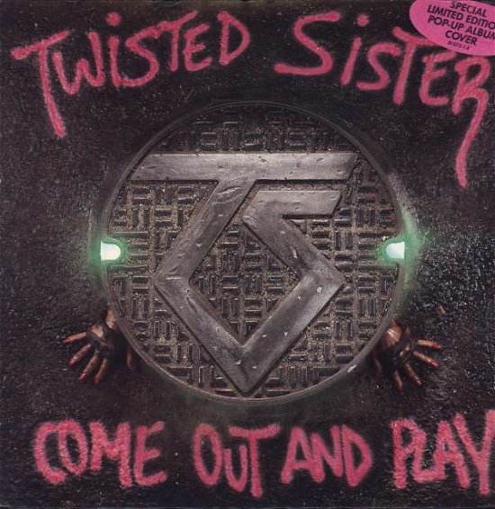 Come out & Play (Pop Up Cover) - Twisted Sister - Musikk -  - 0093652696714 - 23. juli 2013