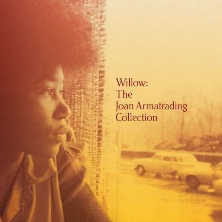 Cover for Joan Armatrading · Willow (The Joan Armatrading Collection) (CD) (2007)