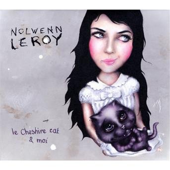 Cover for Nolwenn Leroy · Le Cheshire Cat Et Moi (CD) [Digipak] (2019)