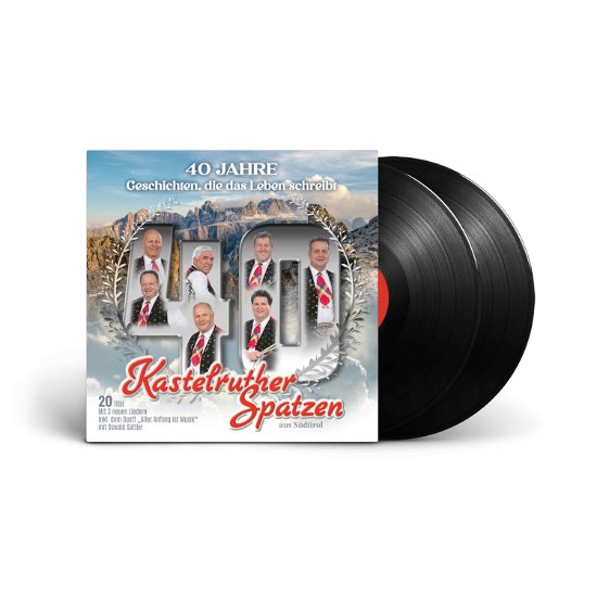 Kastelruther Spatzen · 40 Jahre - Geschichten, Die Das Leben Schreibt (LP) [Limited edition] (2023)