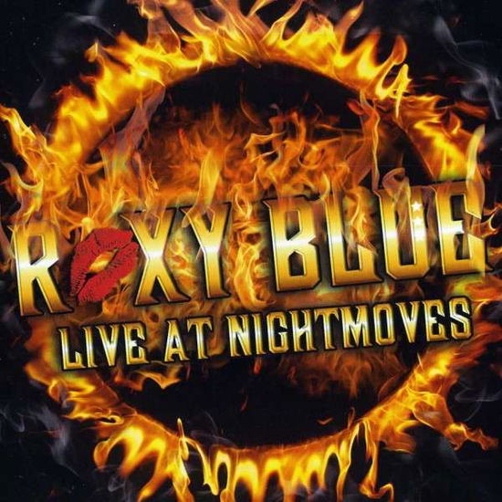 Cover for Roxy Blue · Live at Nightmoves (CD) (2013)