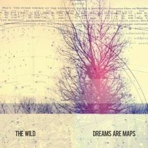 Dreams Are Maps - Wild - Musik - ASIAN MAN REC. - 0612851025714 - 21. Mai 2013