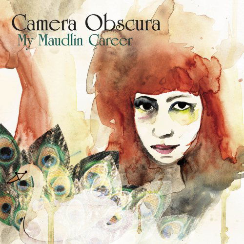 My Maudlin Career - Camera Obscura - Musiikki - 4AD - 0652637290714 - perjantai 10. toukokuuta 2019