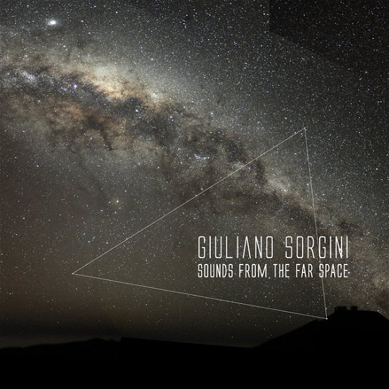 Giuliano Sorgini · Sounds From The Far Space (LP) (2020)