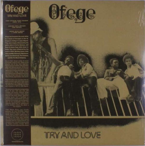 Try and Love (Ltd Ediition Lp) - Ofege - Musik - TIDAL WAVES MUSIC - 0704907955714 - 5. Oktober 2018