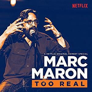 Too Real - Marc Maron - Music -  - 0705438090714 - September 29, 2017