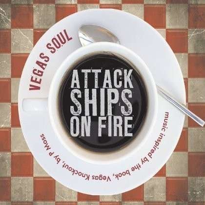 Cover for Attack Ships on Fire · Vegas Soul (CD) [Digipak] (2017)