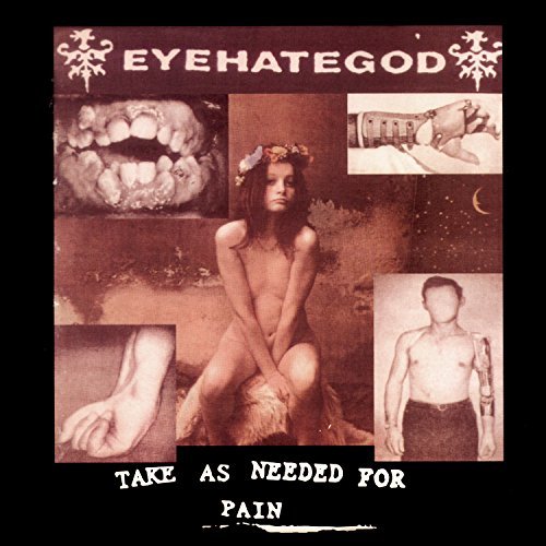Cover for Eyehategod · Take As Needed for Pain (LP) (2015)