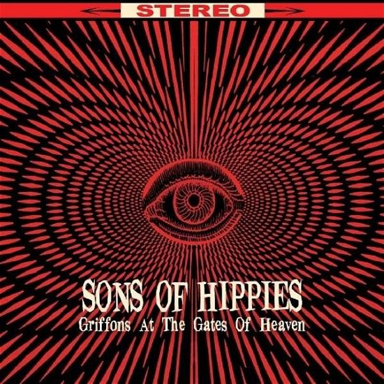 Cover for Sons Of Hippies · Griffins At The Gates Of Heaven (LP) (2013)