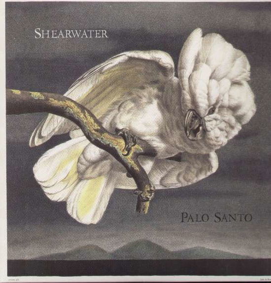 Cover for Shearwater · Palo Santo (LP) [Expanded edition] (2007)