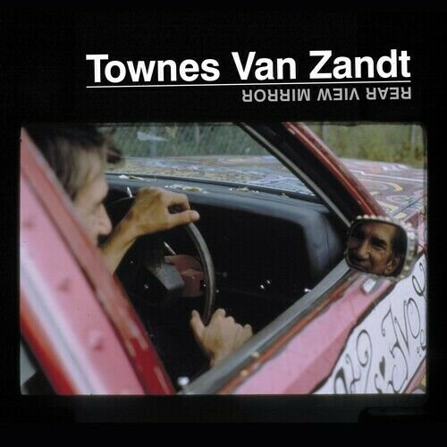 Cover for Townes Van Zandt · Rear View Mirror (LP) (2017)