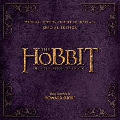 Cover for Shore Howard · Hobbit: The Desolation Of Smaug (score) / O.s.t. (CD) [Special edition] (2013)