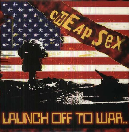 Cover for Cheap Sex · Launch off to War (LP) (2003)