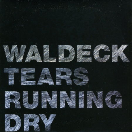 Tears Running Dry - Waldeck - Muziek - Dope Noir - 0820857000714 - 