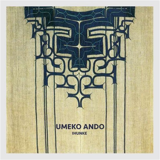 Cover for Umeko Ando · Ihunke (LP) [Reissue edition] (2018)