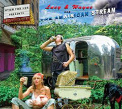 Cover for Hymn for Her · Lucy &amp; Wayne &amp; the Amairican Stream (CD) (2010)