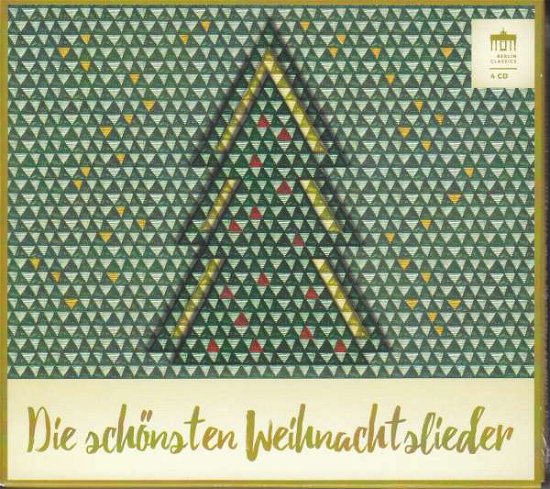 Die Schonsten Weihnachtslieder - V/A - Musik - BERLIN CLASSICS - 0885470011714 - 7 december 2018