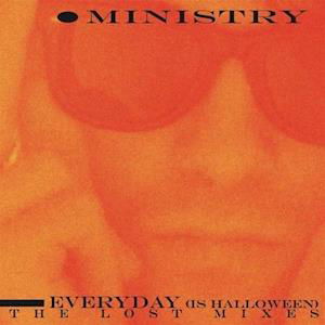 Every Day Is Halloween- The Lost Mixes - Ministry - Musikk - CLEOPATRA - 0889466201714 - 4. desember 2020