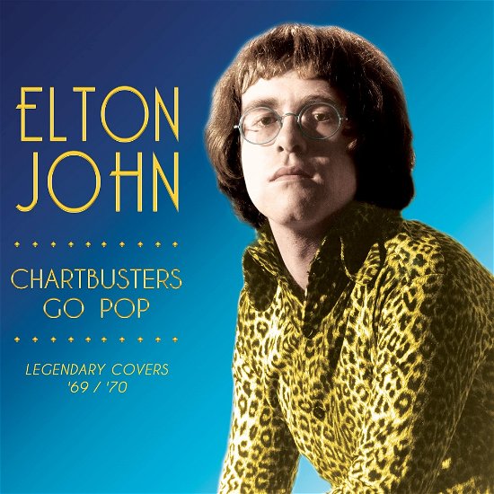 Cover for Elton John · Chartbusters Go Pop: Legendary Covers '69 / '70 (Colored Vinyl, Gold, Reissue) (VINYL) (2024)