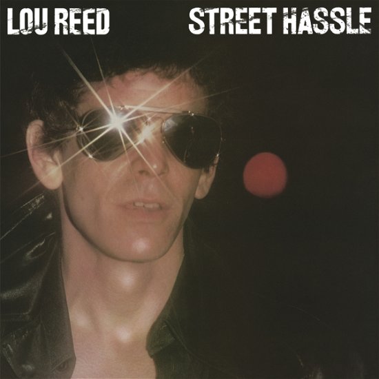 Cover for Lou Reed · Street Hassle (LP) (2018)