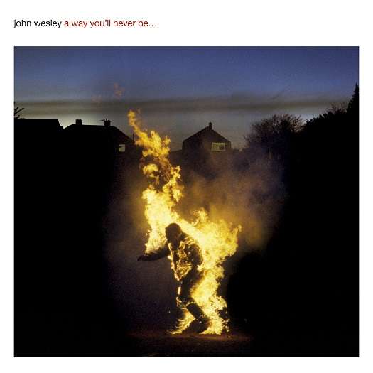 Way You'll Never Be - John Wesley - Musik - INSIDE OUT - 0889853599714 - 7. oktober 2016