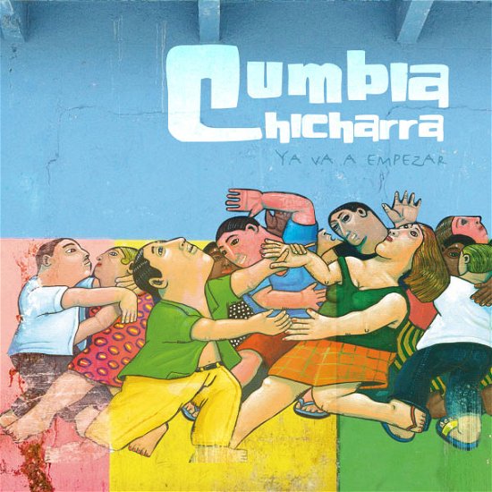 Cover for Cumbia Chicharra · Ya Va A Empezar (CD) (2013)