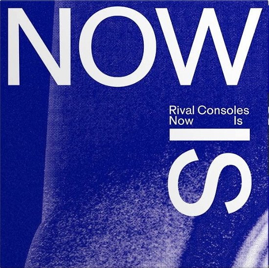 Now is  (Indigo Vinyl, Import) - Rival Consoles - Music - ERASED TAPES - 3700551784714 - October 14, 2022